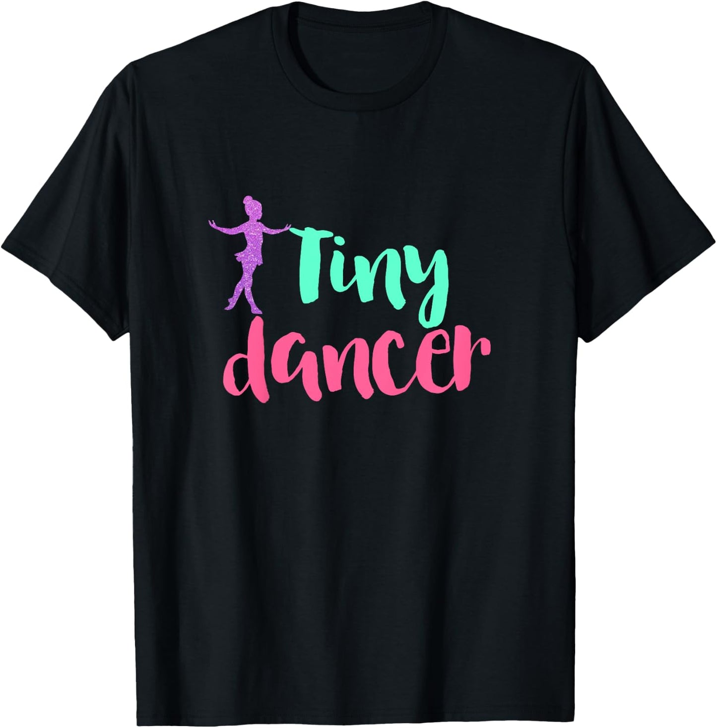 Tiny Dancer - Cute Kids Dance Shirt and Dance Gift T-Shirt - T-Shirt | Black