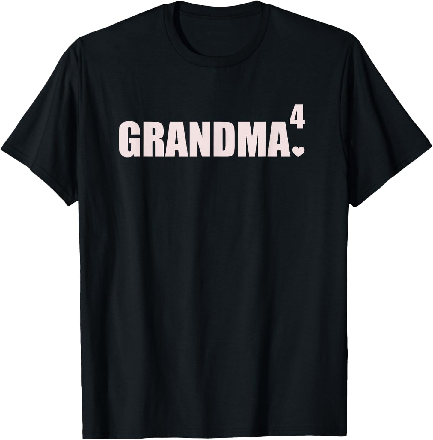 Grandma 4 Grandkids 4th Time Cubed Grandma Of Four T-Shirt - T-Shirt | Black