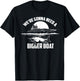 Cute Unique We're Gonna Need A Bigger Boat Shirt Gift T-Shirt - T-Shirt | Black