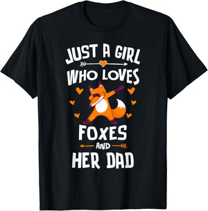 Just A Girl Who Loves Foxes And Her Dad Gift Women T-Shirt - T-Shirt | Black