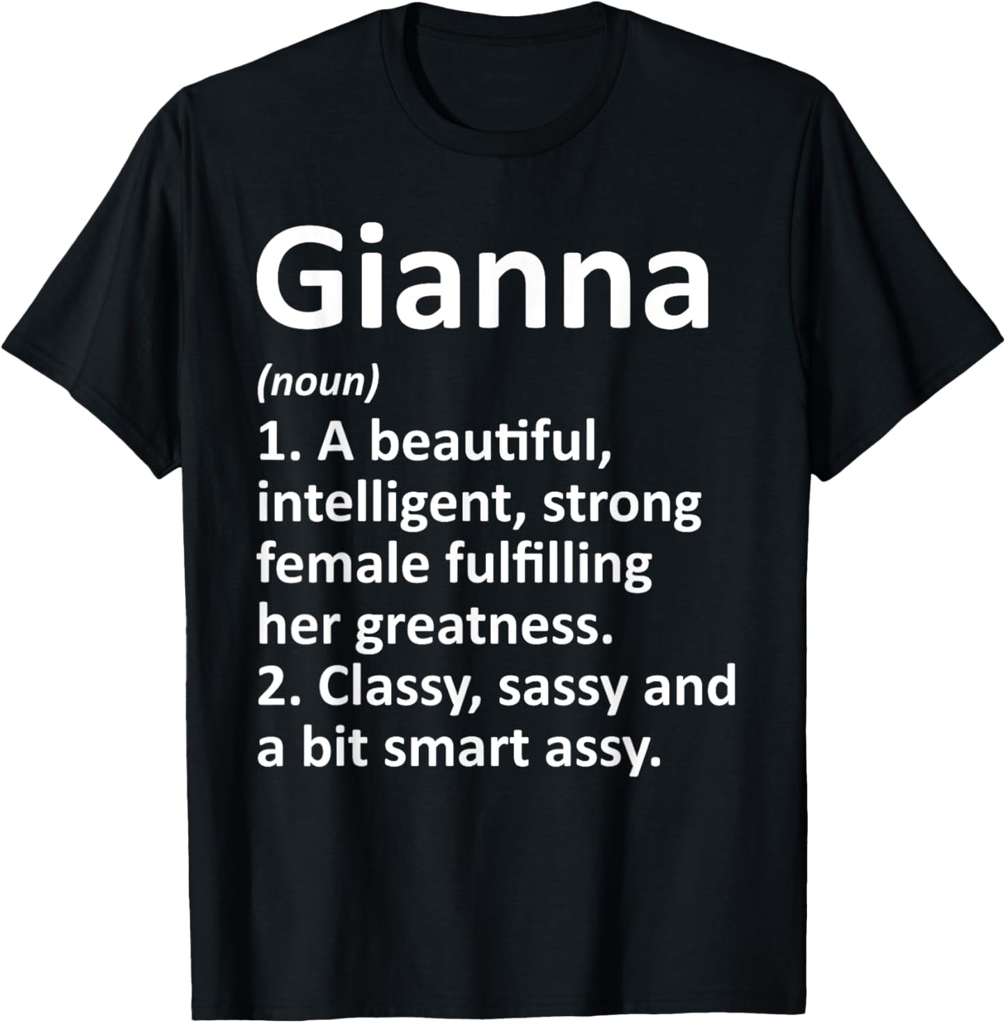 GIANNA Definition Personalized Name Funny Christmas Gift T-Shirt - T-Shirt | Black