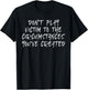 Don't Play Victim to Circumstances You've Created T-Shirt - T-Shirt | Black