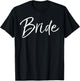 Matching Getting Ready Bride & Groom Wedding Gifts Bride Small T-Shirt - T-Shirt | Black