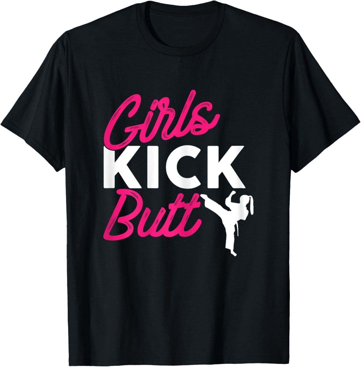 Girls Kick Butt Mixed Martial Arts Fighter Karate Lover T-Shirt - T-Shirt | Black
