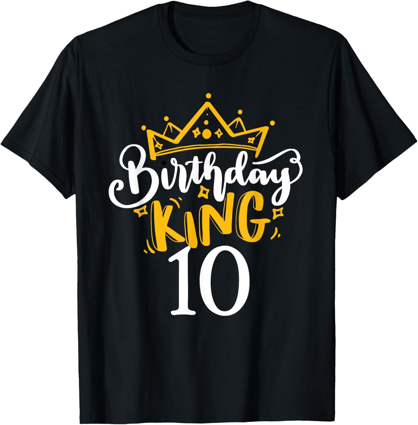 10th Birthday King 10 Years Old Party Ideas For Boys T-Shirt - T-Shirt | Black