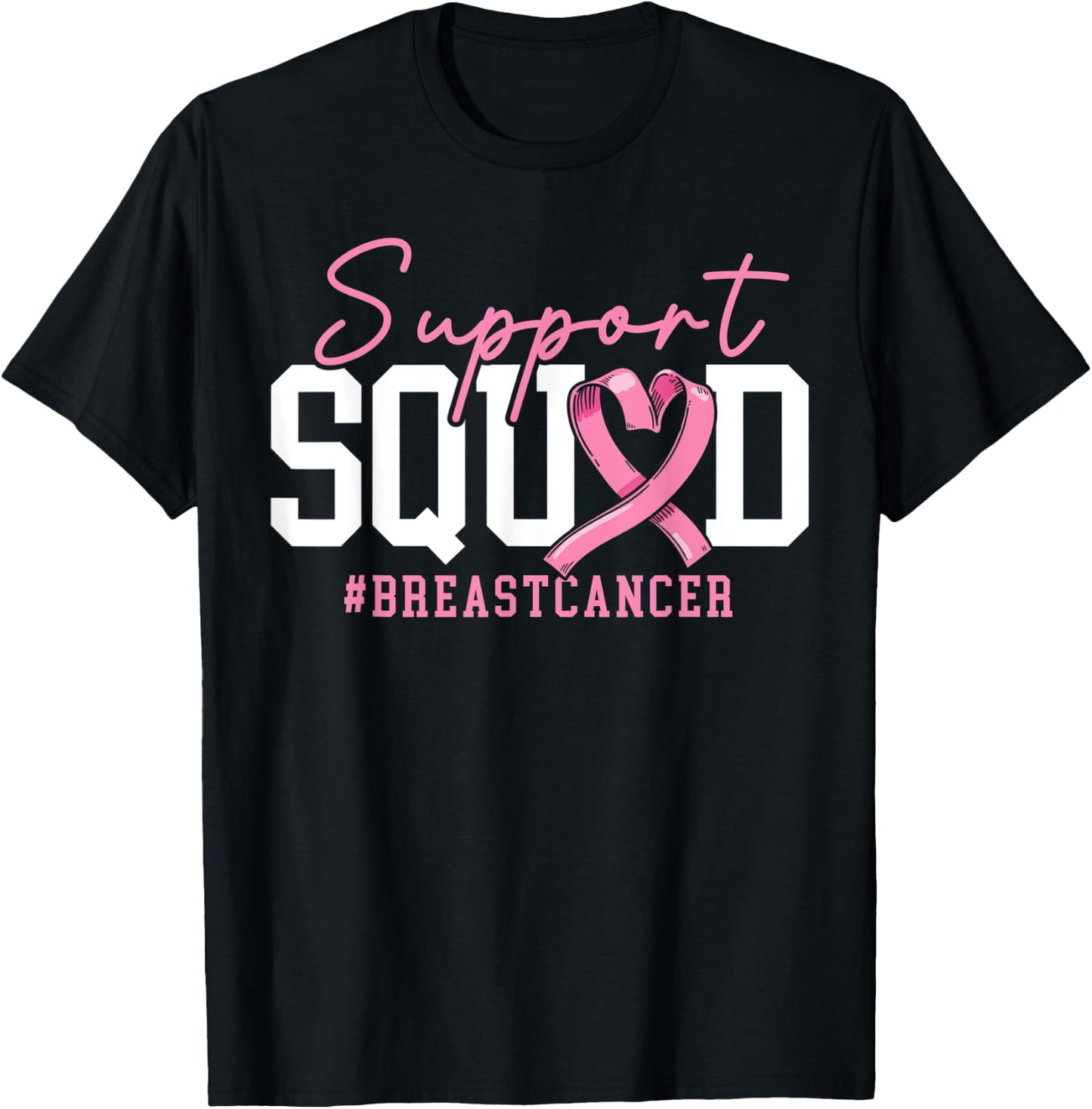 Support Squad Breast Cancer Awareness Breast Cancer Support T-Shirt - T-Shirt | Black