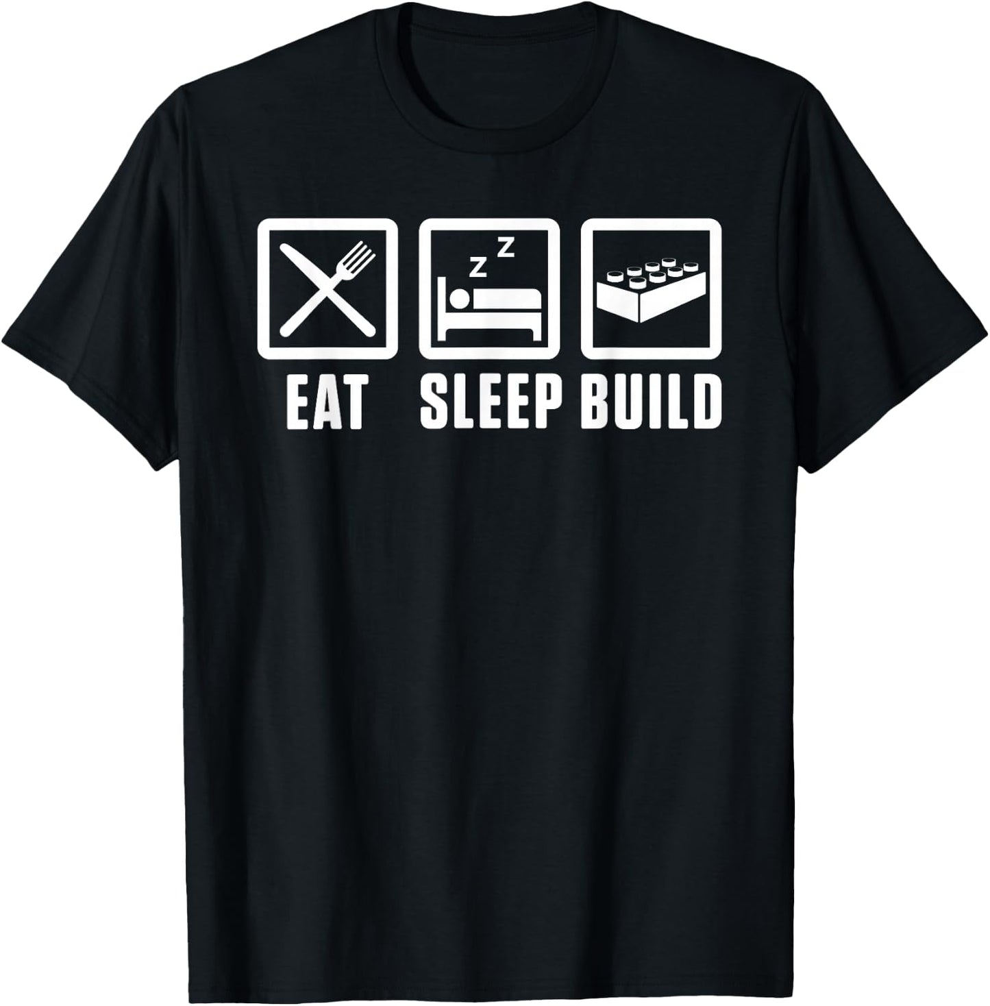 Eat Sleep Build Master Builder Building Blocks Construction T-Shirt - T-Shirt | Black