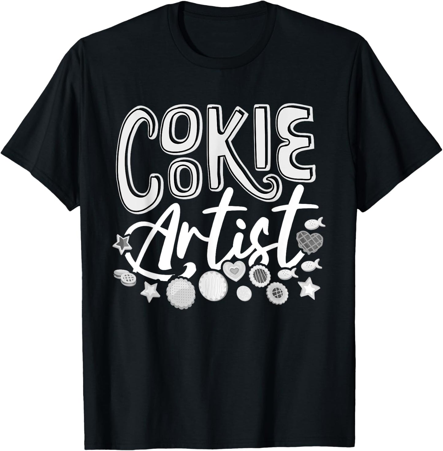 Funny Cookie Lover Artist Graphic Women Men Cookie Baker T-Shirt - T-Shirt | Black