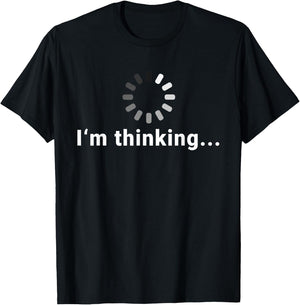 I'm Thinking | Fun Design Boys & Graphic Small T-Shirt - T-Shirt | Black