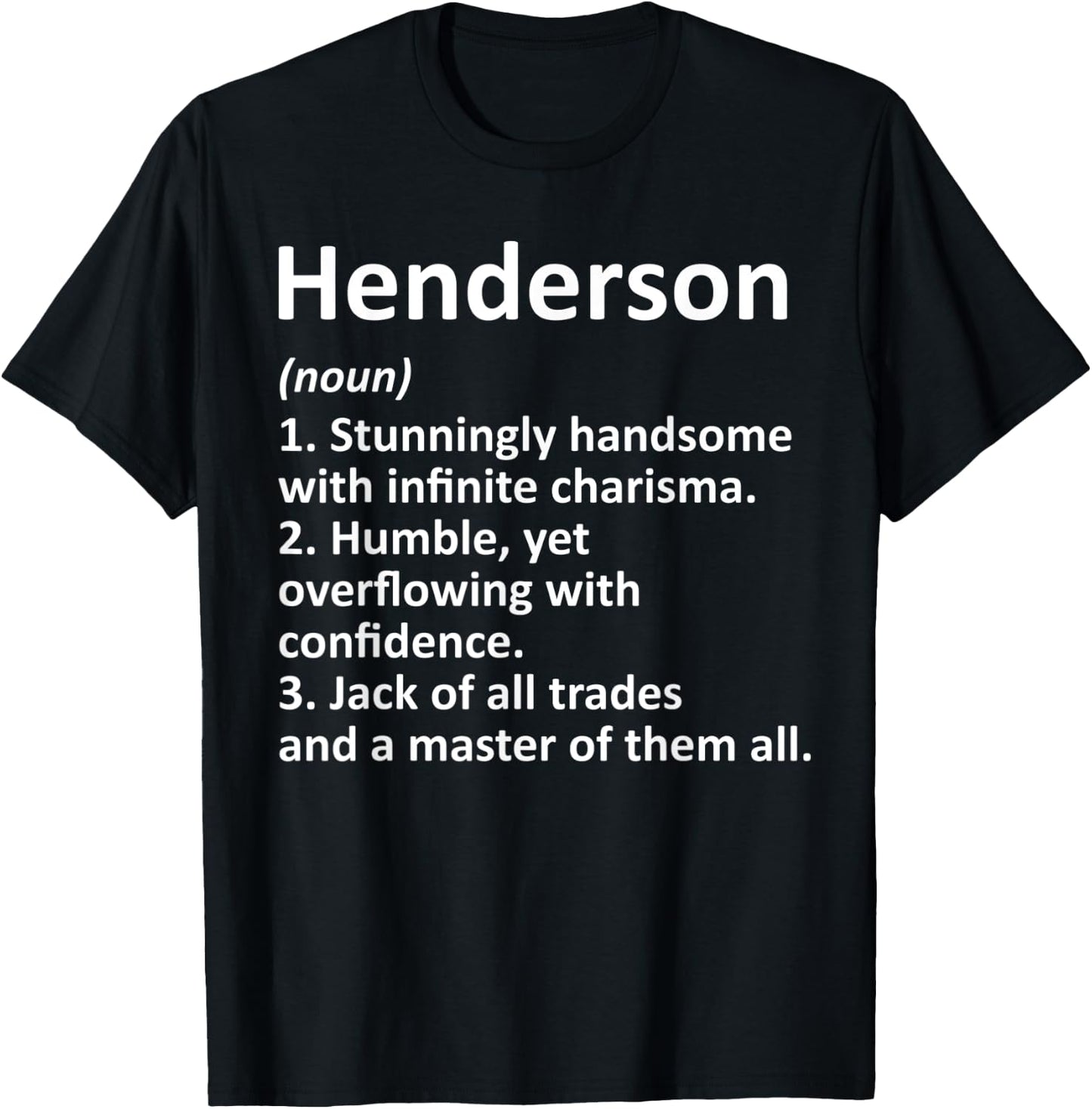 HENDERSON Definition Funny Surname Family Birthday Reunion T-Shirt - T-Shirt | Black