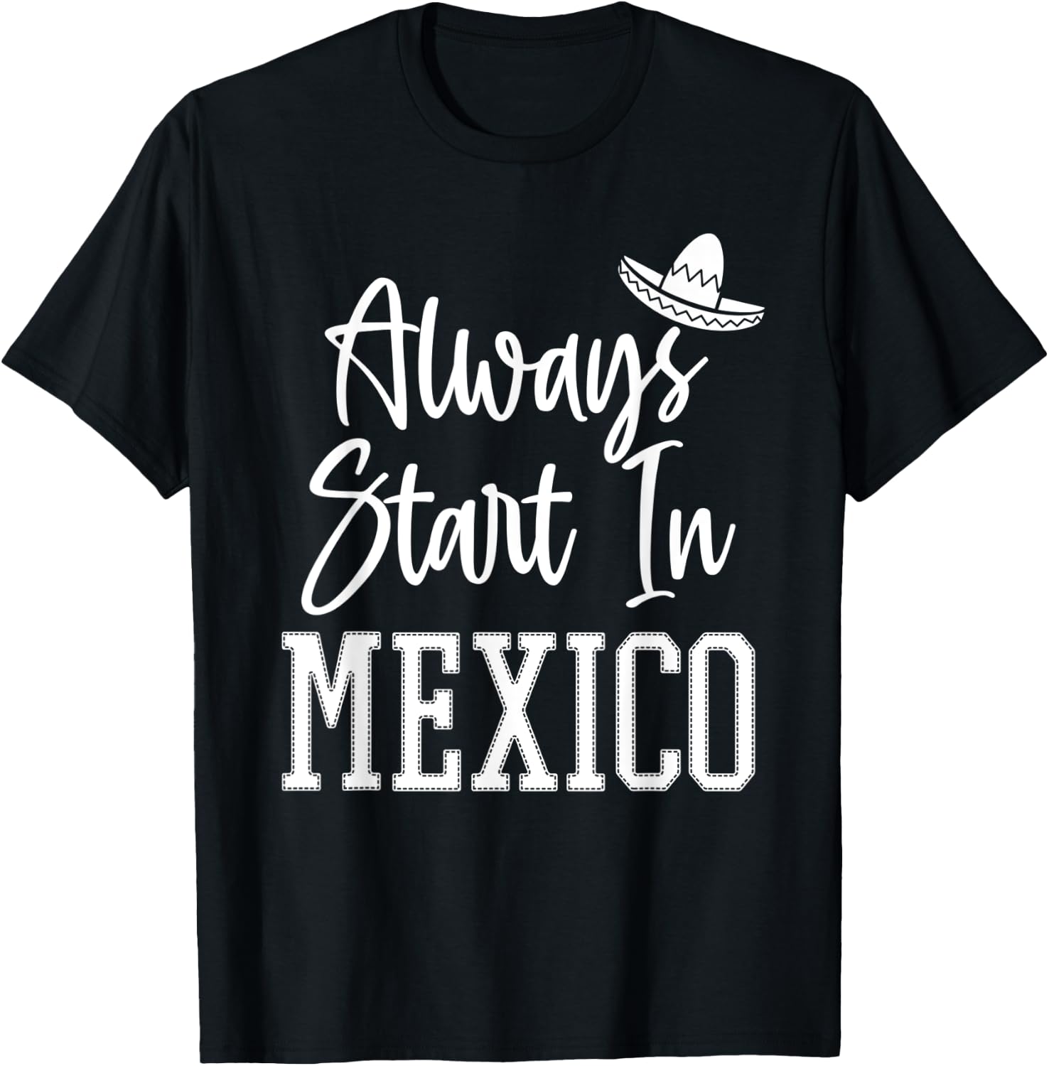 Drinking Around the World Adult Vacation Start in Mexico T-Shirt - T-Shirt | Black