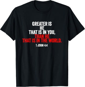 Greater is He that is in me than he that is in the world T-Shirt - T-Shirt | Black