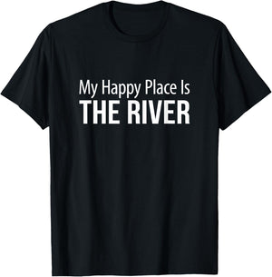 My Happy Place is The River T-Shirt - T-Shirt | Black