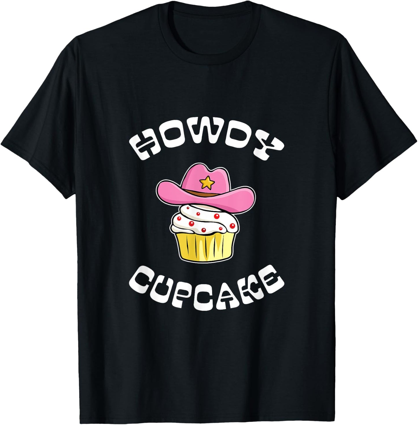 Howdy Cupcake Baking Country Western Baker Women Girls Cute T-Shirt - T-Shirt | Black