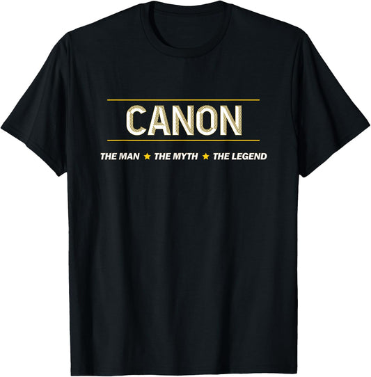 CANON - the Man the Myth the LEGEND | Boys Name - Funny T-Shirt - T-Shirt | Black