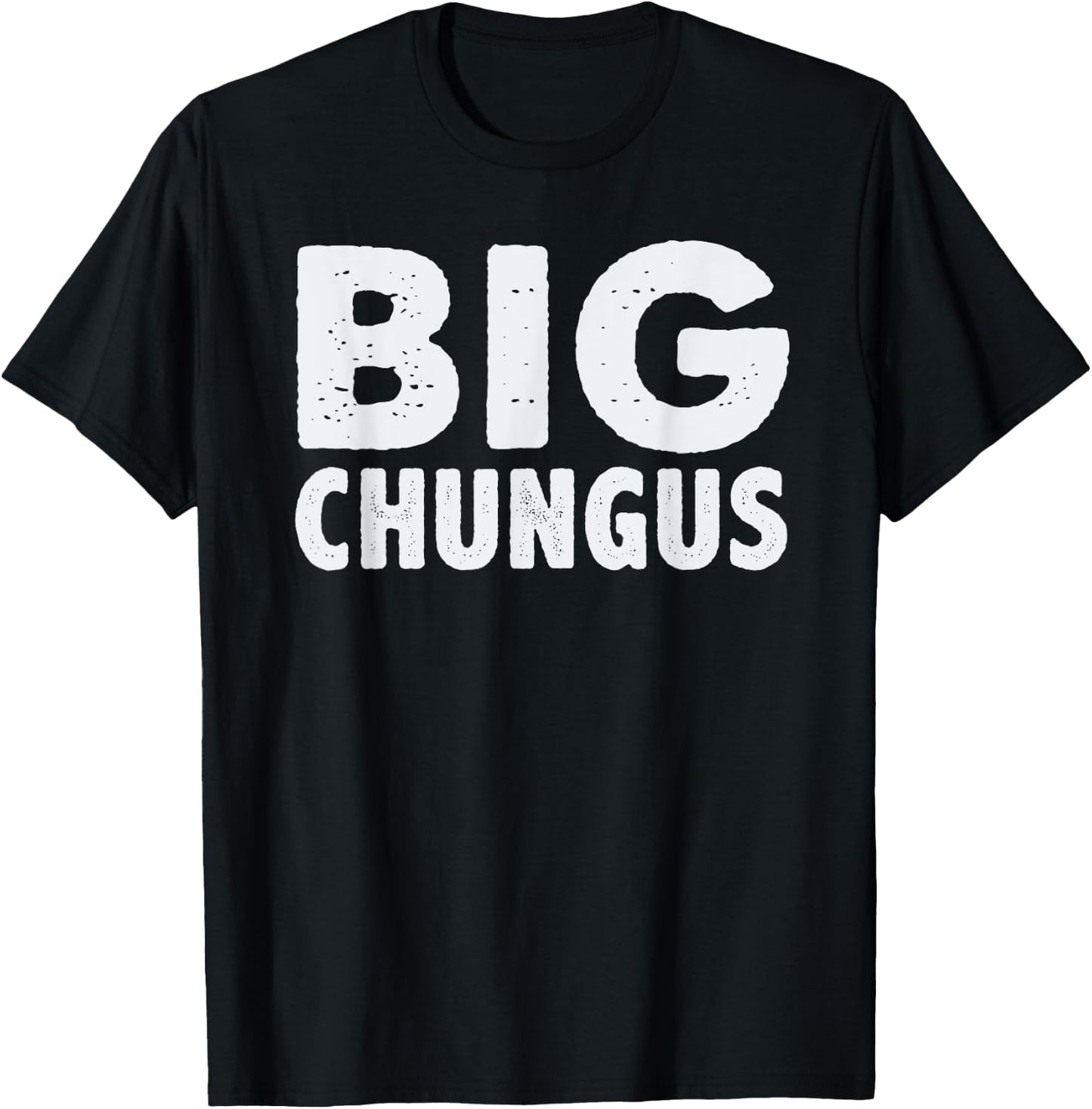 Big Chungus Funny Video Game Player Gaming Meme Gamer Quote T-Shirt - T-Shirt | Black