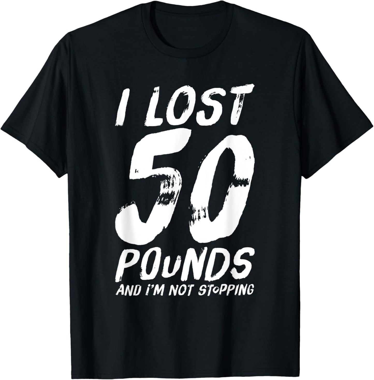 I Lost 50 Pounds Gym T-Shirt - T-Shirt | Black