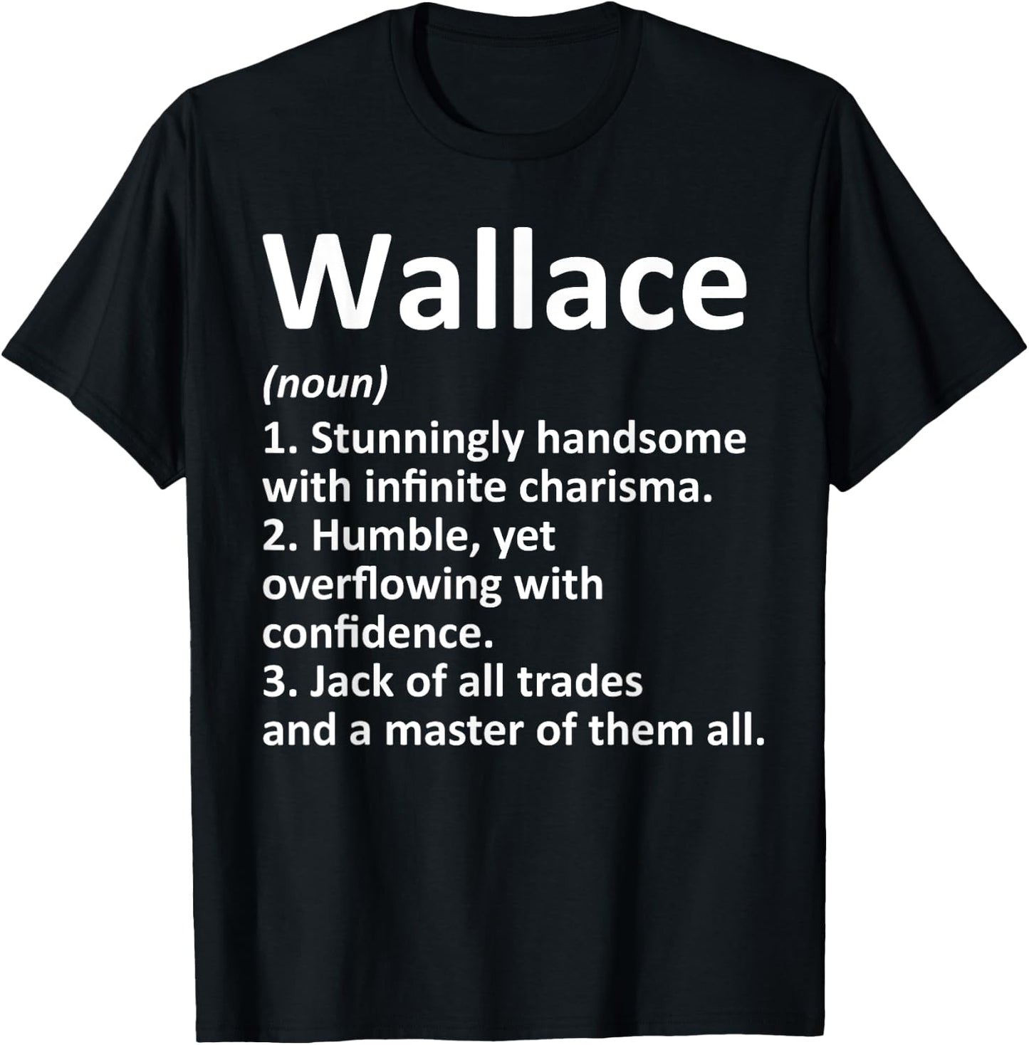 WALLACE Definition Funny Surname Family Birthday Reunion T-Shirt - T-Shirt | Black