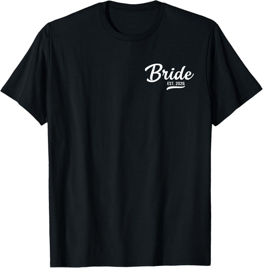 Bride Est 2026 Just Married Honeymoon Wedding Bride 2026 T-Shirt - T-Shirt | Black
