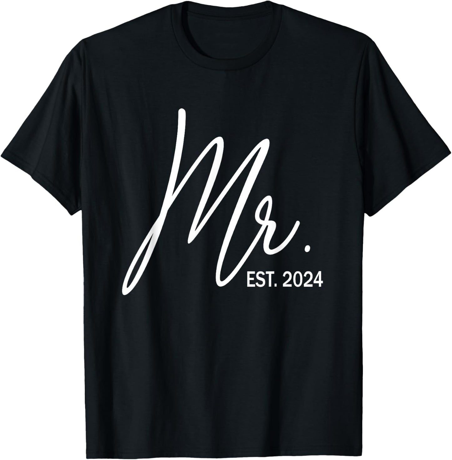 Mr. Est. 2024 Just Married Wedding Hubby Mr & Mrs Couple Men T-Shirt - T-Shirt | Black