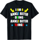 I'm A Ankle Biter Doing Ankle Biter Things Cute Ankle Biter T-Shirt - T-Shirt | Black