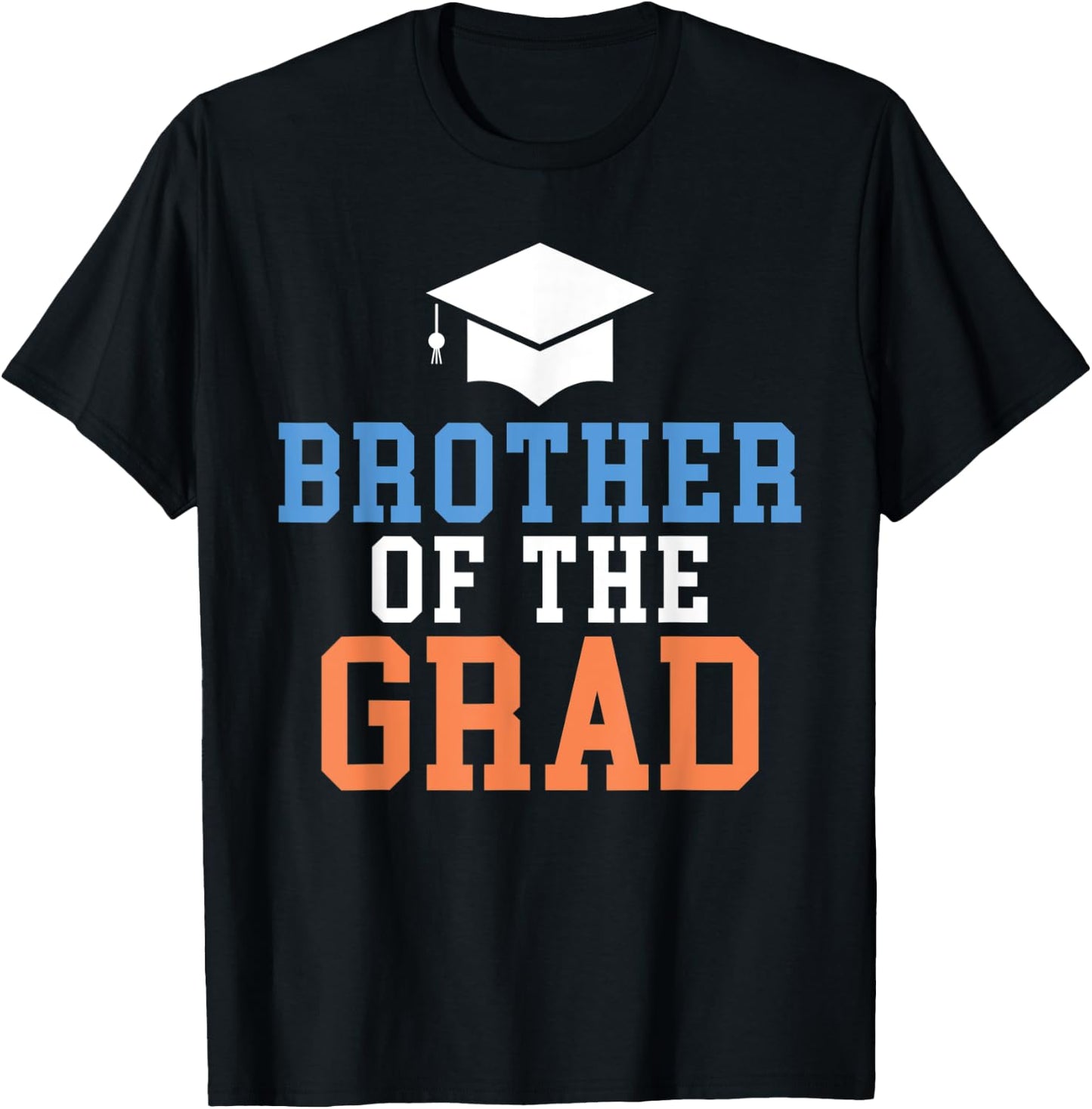 Brother of the Grad College School Grad T-Shirt - T-Shirt | Black