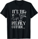 It's too peopley outside Lazy Sloths Sloth Lover T-Shirt - T-Shirt | Black