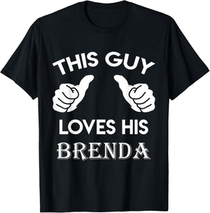 This guy loves his BRENDA gift valentine Anniversary 02t T-Shirt - T-Shirt | Black