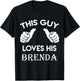 This guy loves his BRENDA gift valentine Anniversary 02t T-Shirt - T-Shirt | Black