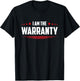 Car Mechanic Repair Vehicles Handyman I Am The Warranty , Small, Black T-Shirt - T-Shirt | Black