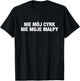 Polish Not my circus not my monkeys - nie moje malpy T-Shirt - T-Shirt | Black