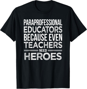 Paraprofessional Educators Funny para Gift T-Shirt - T-Shirt | Black