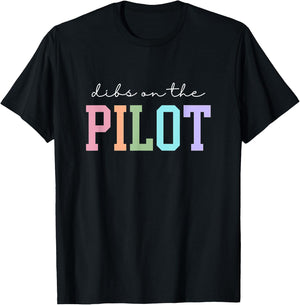 Dibs On The Pilot Airplane Pilot Wife T-Shirt - T-Shirt | Black