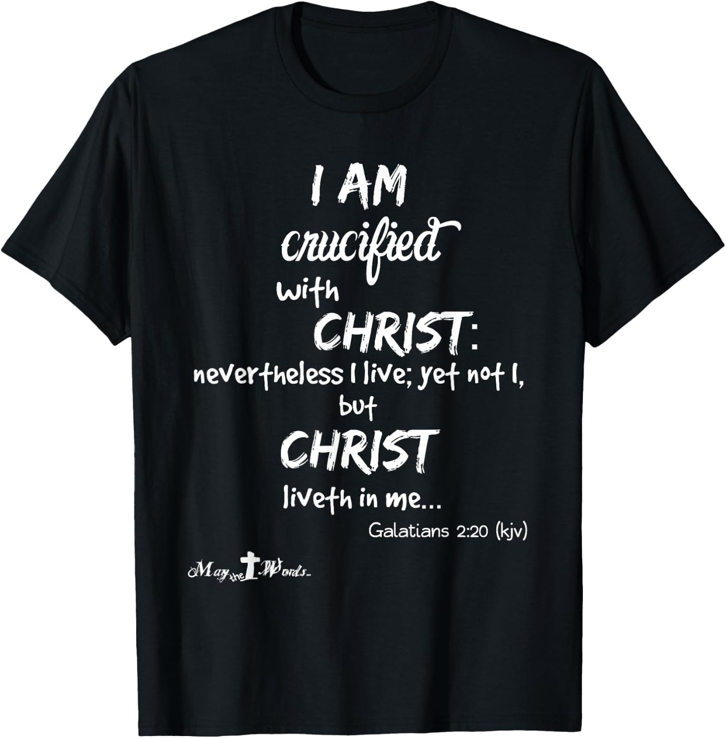 I am crucified with Christ Galatians 2:20 Christian T-Shirt - T-Shirt | Black