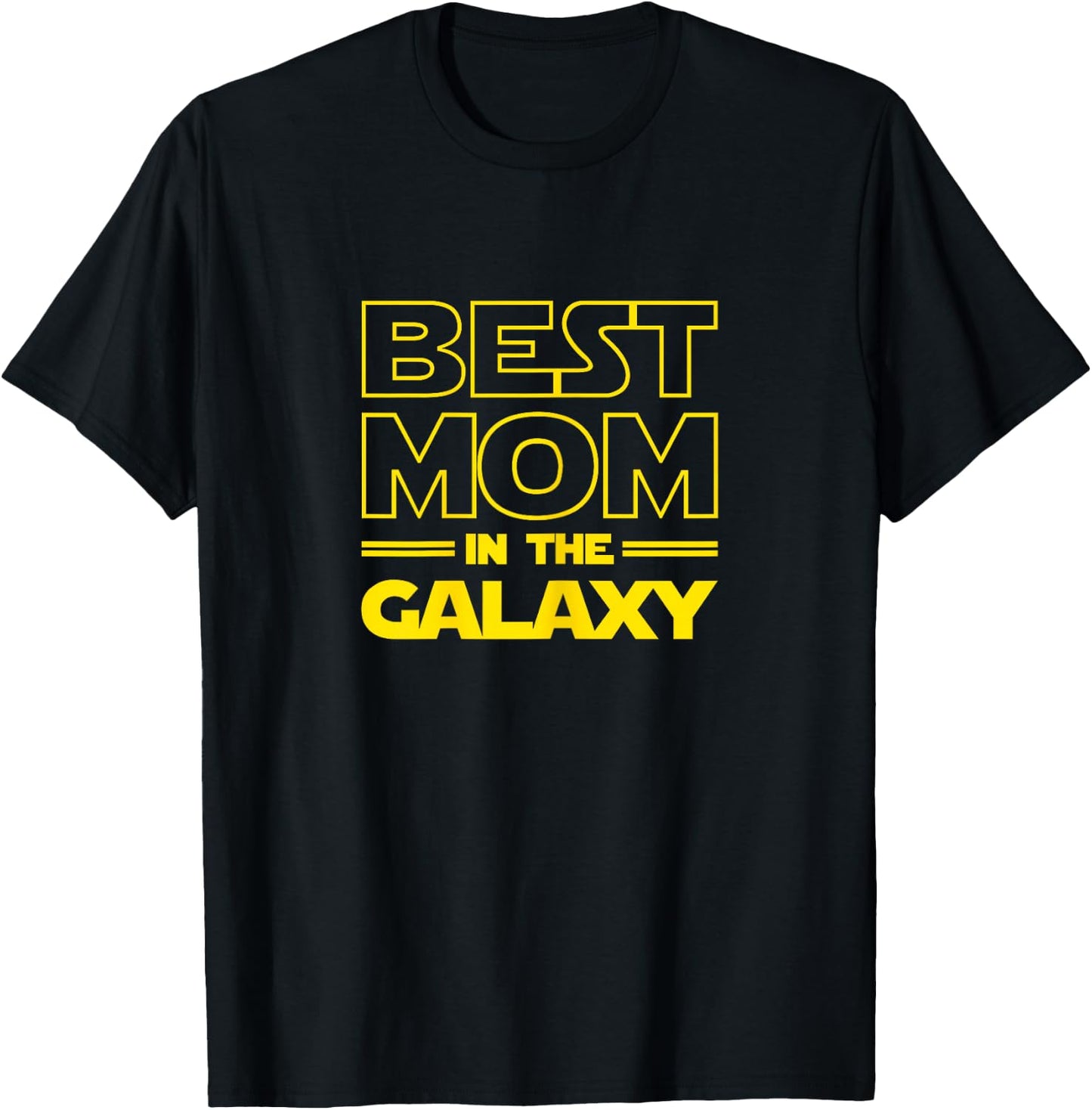 Mom Gifts "Best Mom in the Galaxy" Women Shirts T-Shirt - T-Shirt | Black
