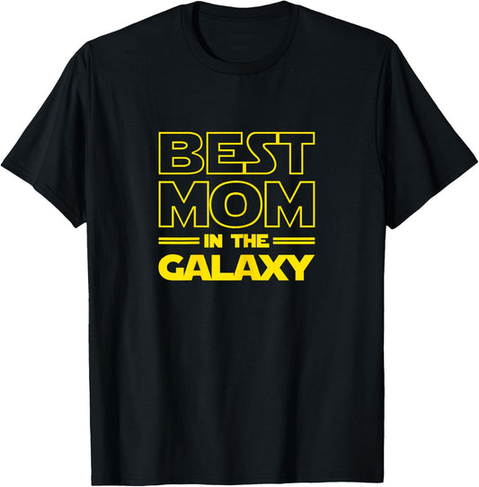 Mom Gifts "Best Mom in the Galaxy" Women Shirts T-Shirt - T-Shirt | Black