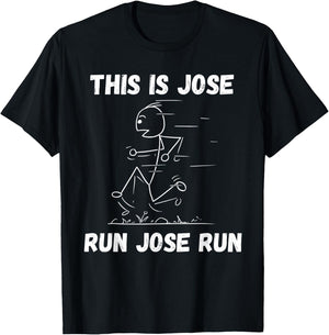 This is Jose Run Jose Run Personalized Name Funny Track T-Shirt - T-Shirt | Black