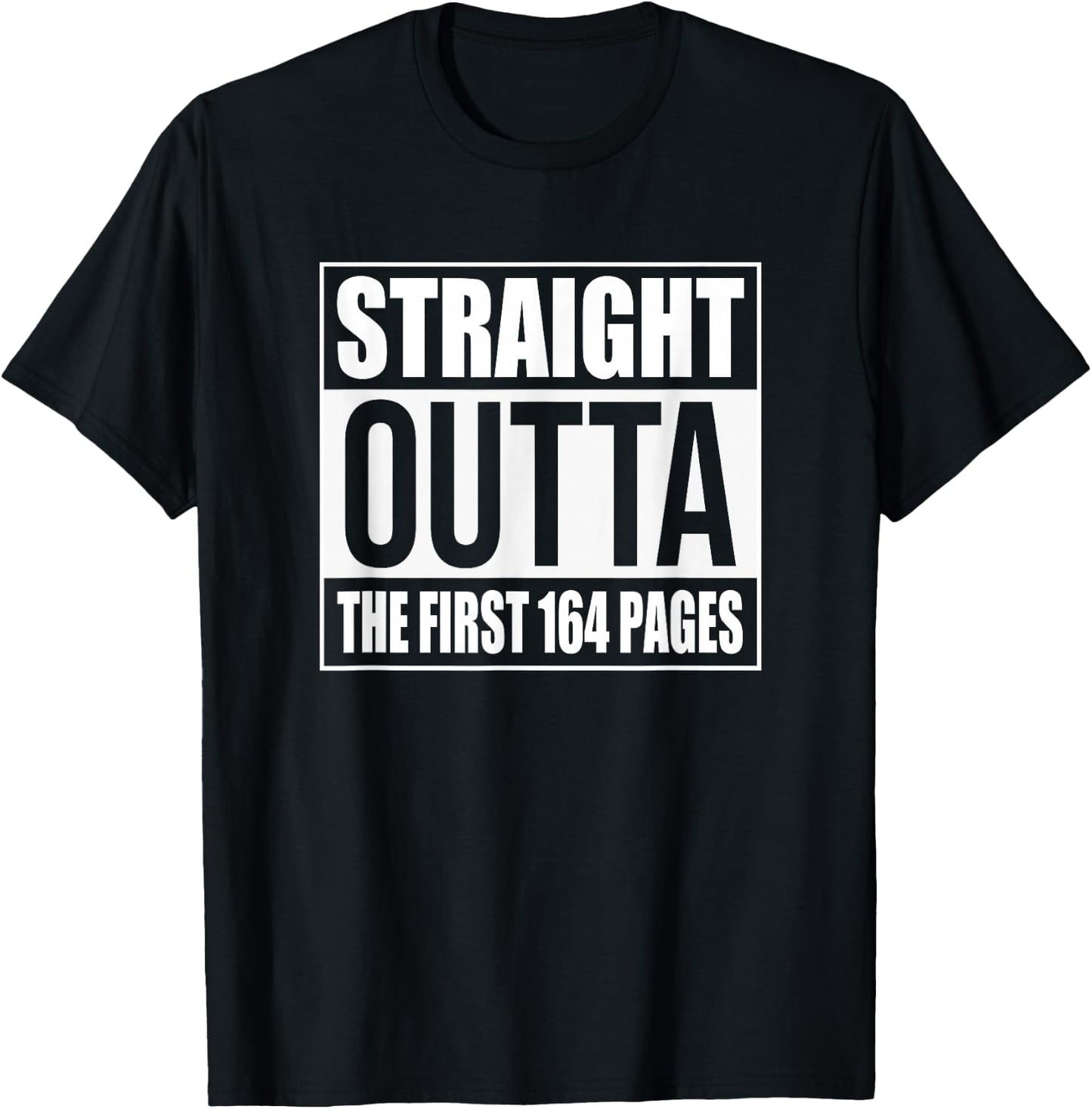 Straight Outta The First 164 Pages Alcoholics AA Anonymous T-Shirt - T-Shirt | Black