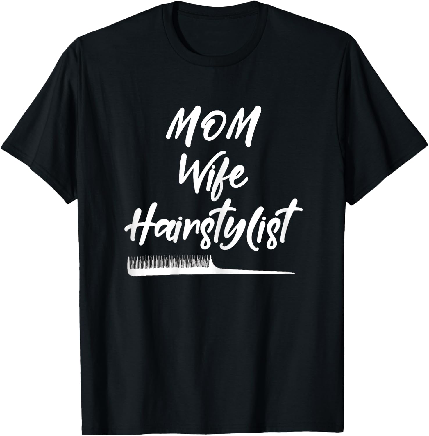 Wife Mom Hairstylist Gift Mothers Day T-Shirt - T-Shirt | Black