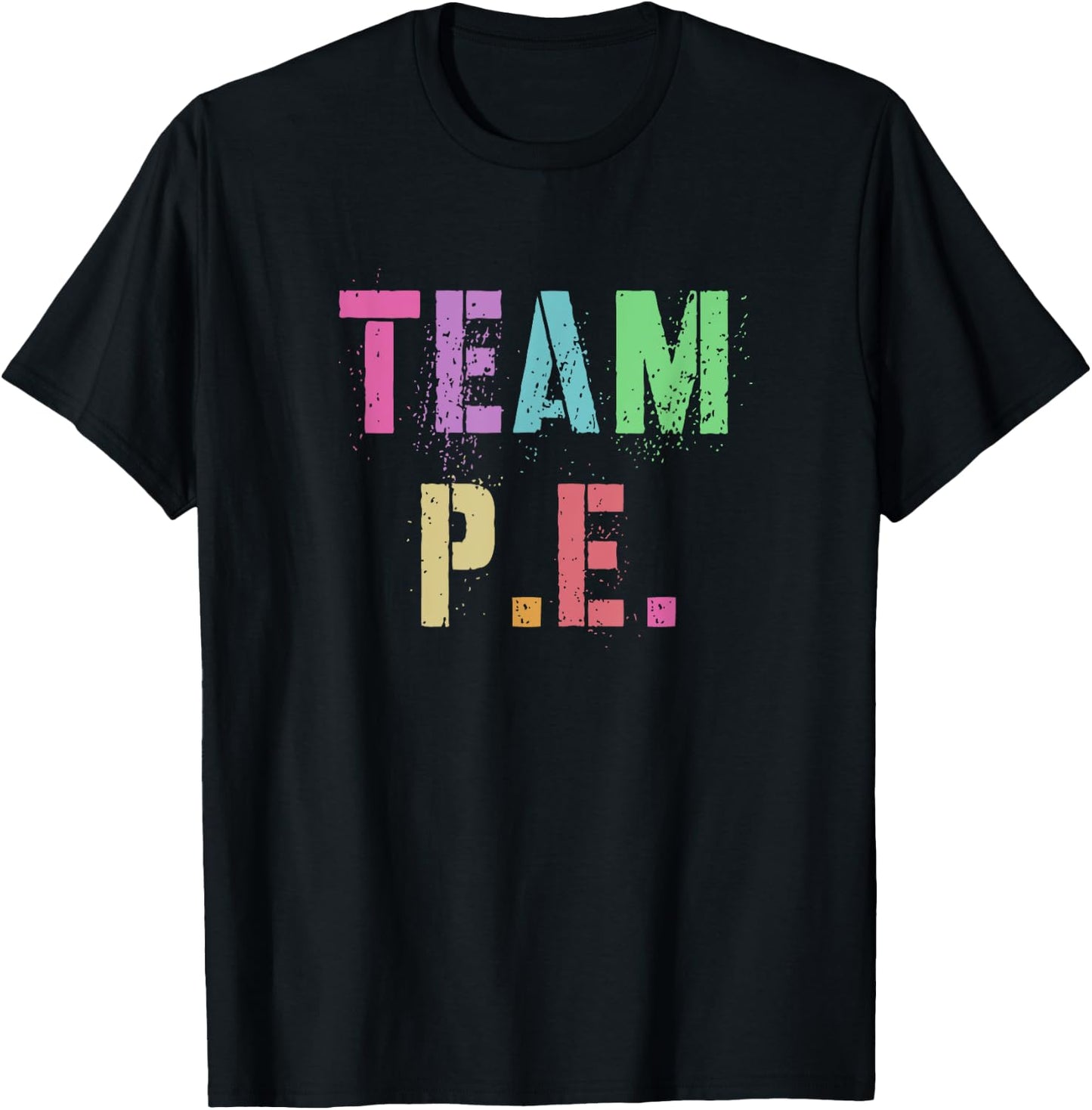 TEAM P.E Physical Education Team Kids Gym Crew PE Teacher T-Shirt - T-Shirt | Black