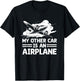 My Other Car Is An Airplane Airplane Fly Aviation Plane T-Shirt - T-Shirt | Black
