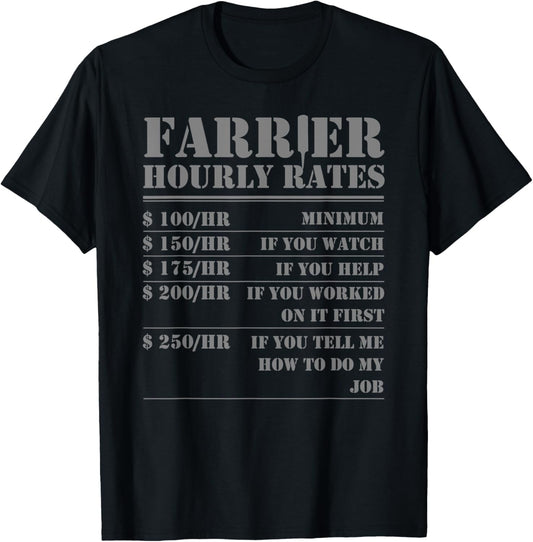 Farrier Hourly Rates Funny Labor Horseshoer Equine Worker T-Shirt - T-Shirt | Black