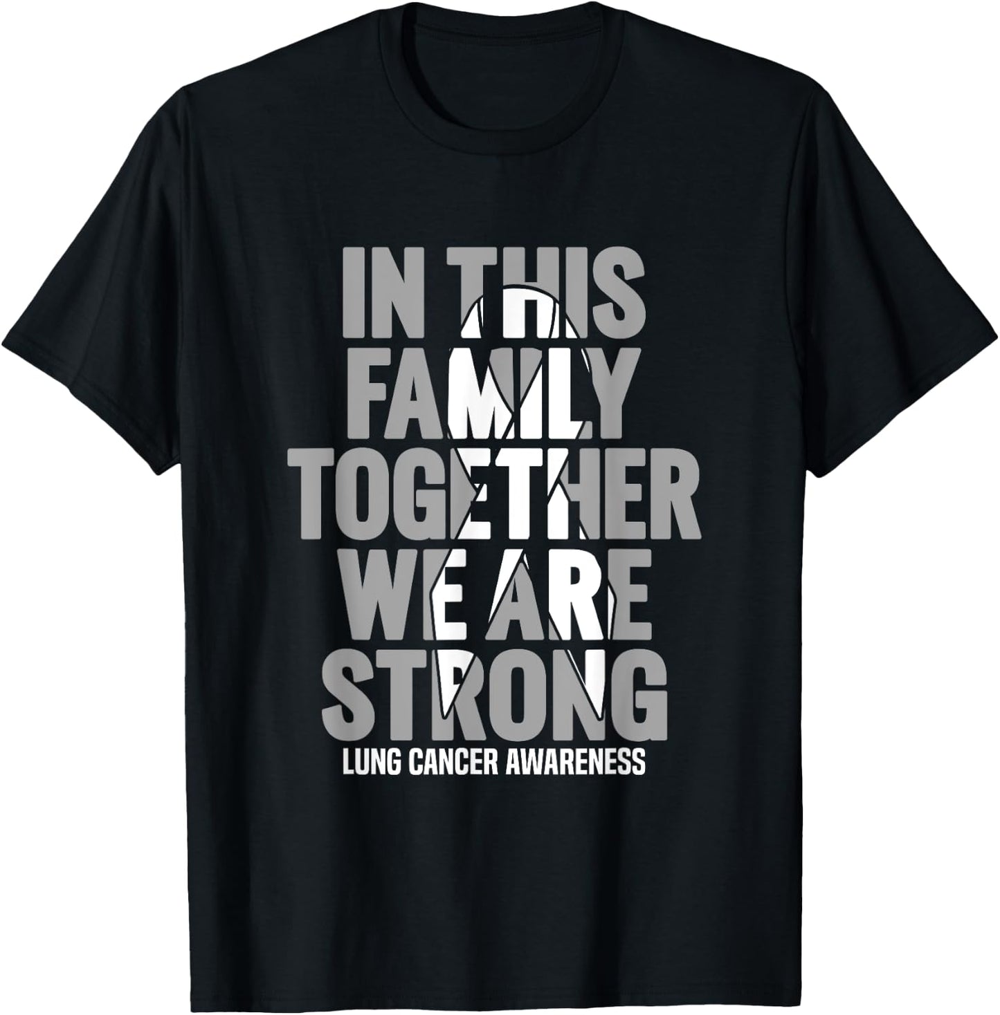 Lung Cancer Support Shirts Family Lung Cancer Awareness T-Shirt - T-Shirt | Black