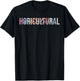 Horticultural Scientist Science Horticulture T-Shirt - T-Shirt | Black