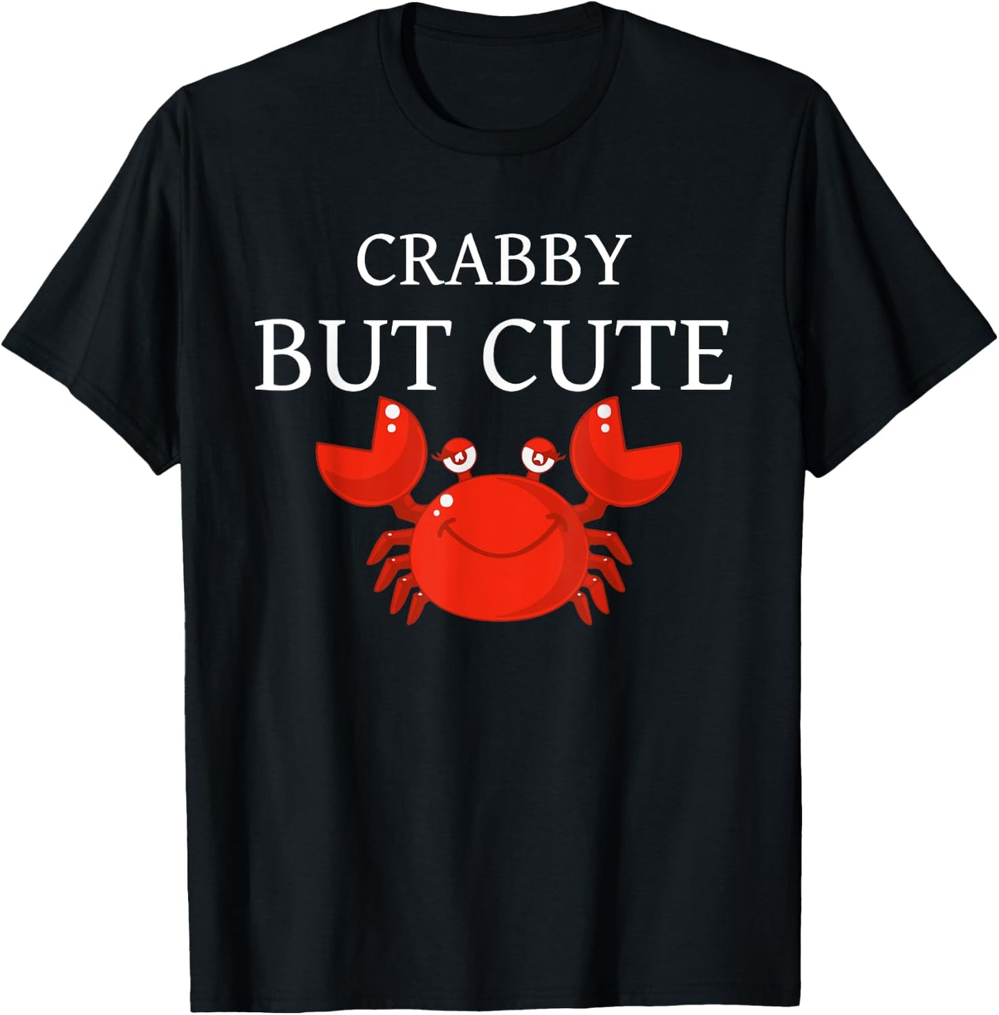 Crabby But Cute Crab Clothing Apparel Gear Decor Men Women T-Shirt - T-Shirt | Black