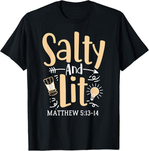 Salty And Lit Matthew 5:13-14 Bible Verse Christian Quote T-Shirt - T-Shirt | Black