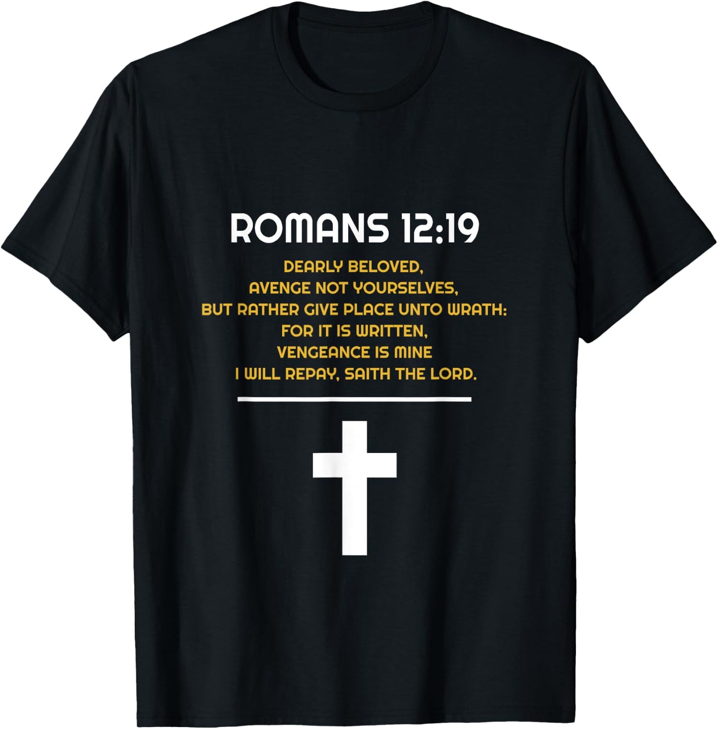 Romans 12:19 Bible Study Verse Retaliation Revenge Men Women T-Shirt - T-Shirt | Black