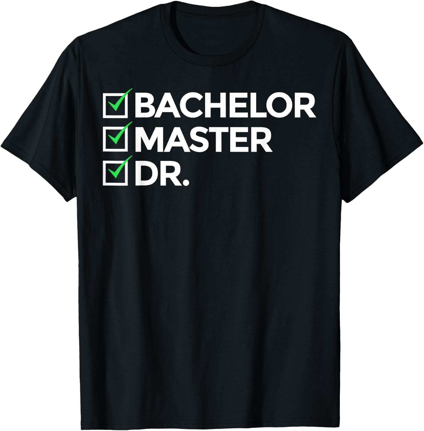 Cool Doctorate Women Bachelor Doctors Masters Degree T-Shirt - T-Shirt | Black