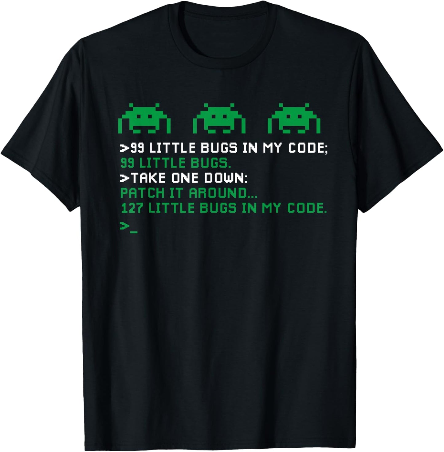 99 Little Bugs In My Code Funny IT Programming Song Pun T-Shirt - T-Shirt | Black