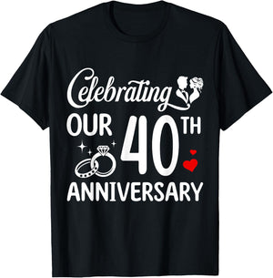 Celebrating Our 40th Wedding Anniversary Marriage 40 Years T-Shirt - T-Shirt | Black